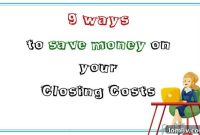 9 Smart Ways To Cut Your Closing Costs