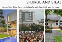 Your ACL Festival Home: Steps from Zilker Park