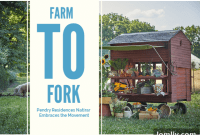 Pendry Residences Natirar Cultivates a Farm to Table Experience