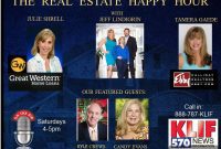 Every Saturday The Real Estate Happy Hour at 4 PM on KLIF News 570