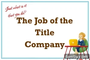 What Do Title Companies and Escrow Officers Do