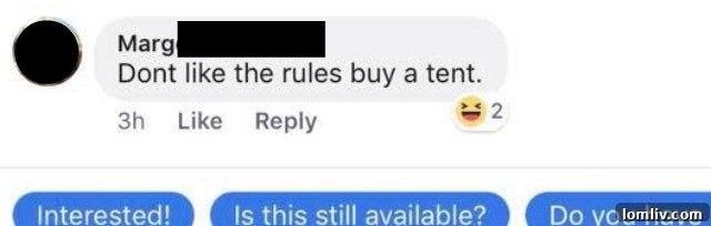 The iconic quote from Marg: 'Don't like the rules, buy a tent.'