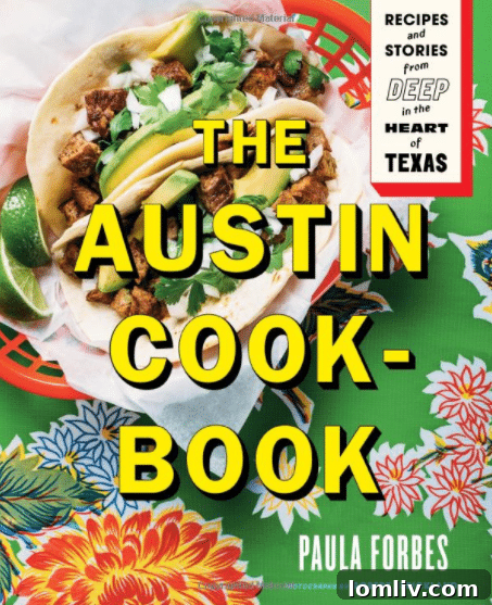 The Austin Cookbook cover, showcasing Austin's diverse culinary landscape.