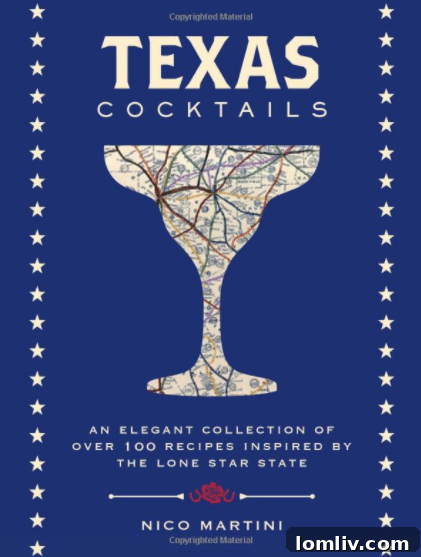 Texas Cocktails cookbook cover, featuring a sophisticated cocktail.