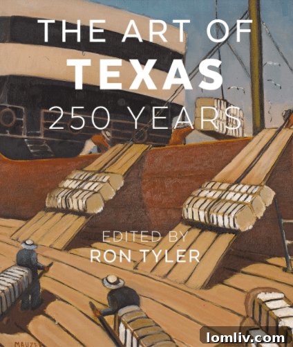The Art of Texas: 250 Years Book Cover