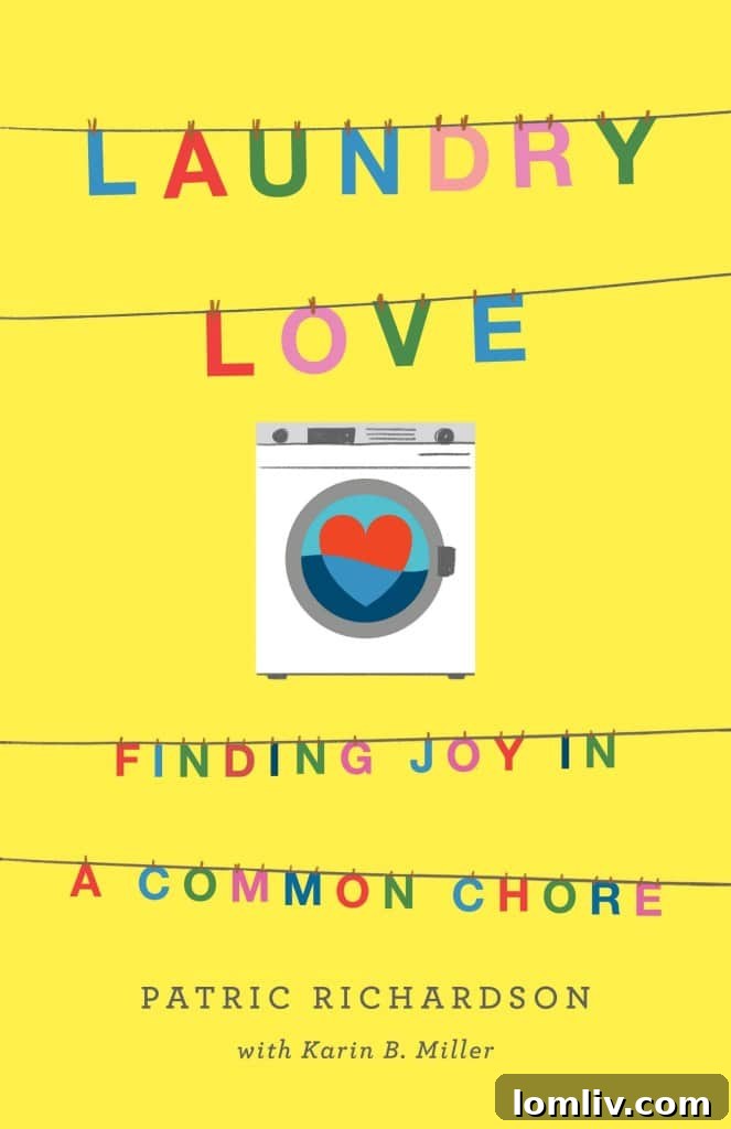 Patric Richardson's book, Laundry Love, displayed with a clean aesthetic, highlighting his expertise and passion for fabric care and home organization.