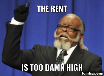The-Rent-is-Tood-Damn-High