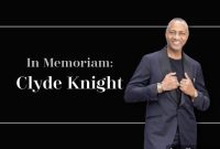 A Fond Farewell to Clyde ‘Fuzzy’ Knight