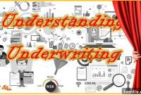 Underwriting Unveiled