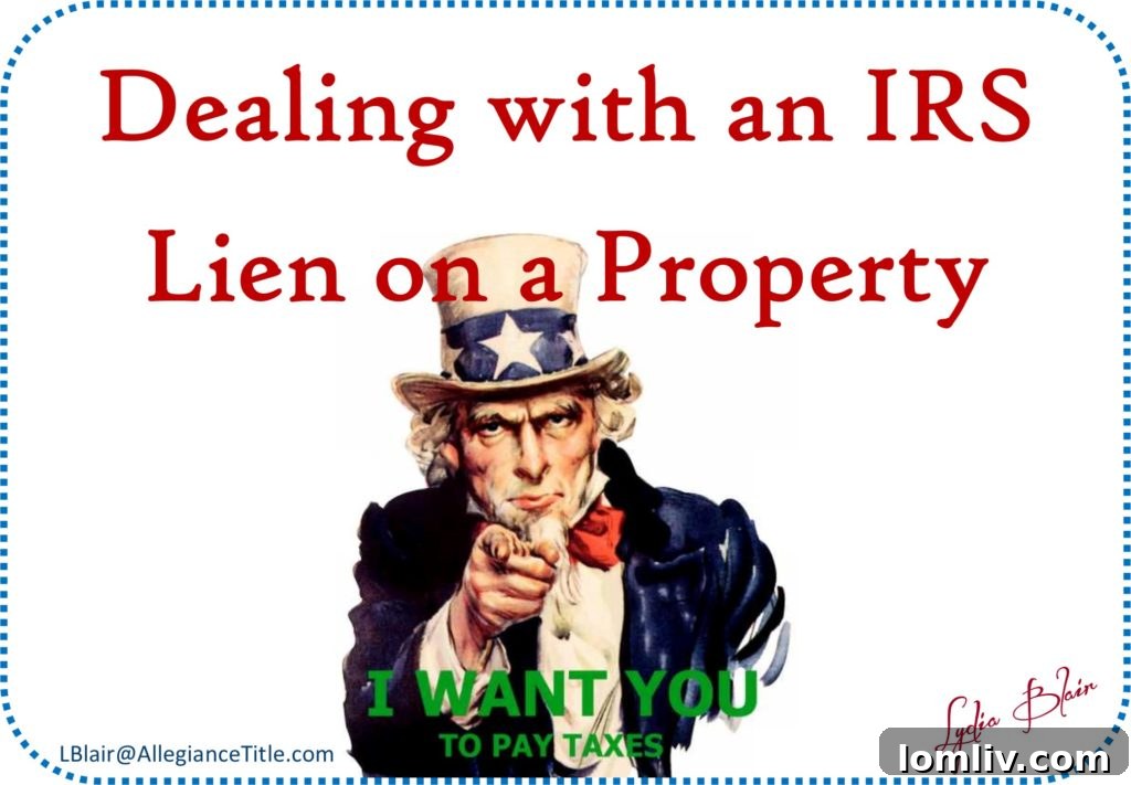 Federal Tax Liens: What You Need to Know When Selling Property