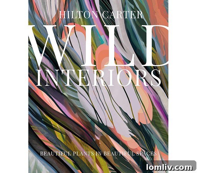 Wild Interiors by Hilton Carter book cover
