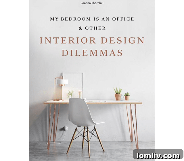 My Bedroom Is An Office & Other Design Dilemmas book cover