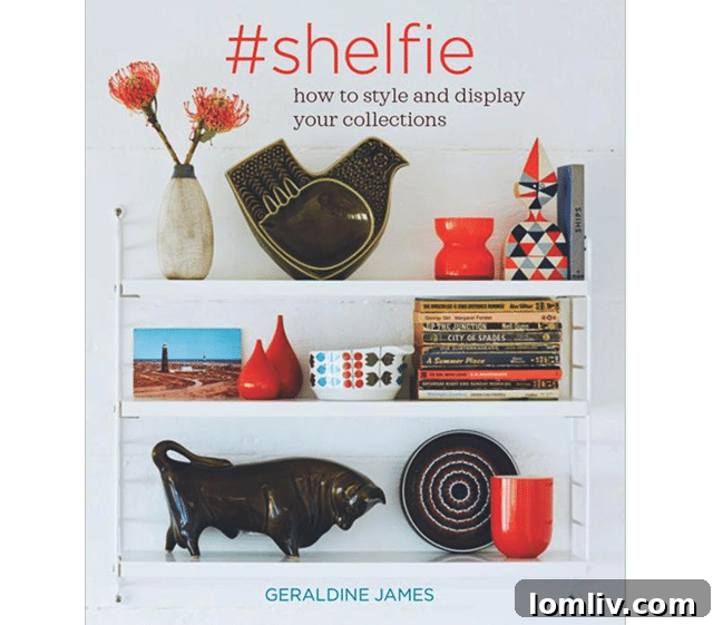 #shelfie How to Style and Display Your Collections book cover